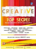 Creative Top Secret : Ramuan Sukses Bisnis Kreatif Sepanjang Masa