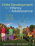 Child Development from Infancy to Adolescence : An Active Learning Approach