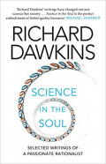 Science in the Soul : Selected Writings of a Passionate Rationalist