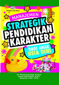 Manajemen Strategik Pendidikan Karakter bagi Anak Usia Dini