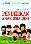 Dasar-Dasar Pendidikan Anak Usia Dini