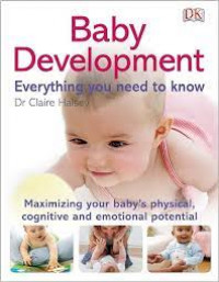 Baby Development : Everything You Need to Know