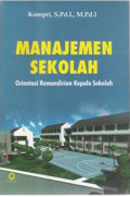 Manajemen Sekolah : Orientasi Kemandirian Kepala Sekolah