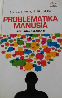 Problematika Manusia: renungan jalanan 8