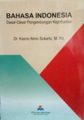 Bahasa Indonesia: dasar-dasar pengembangan kepribadian