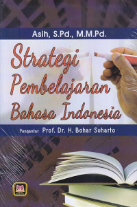 Strategi Pembelajaran Bahasa Indonesia